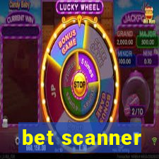 bet scanner